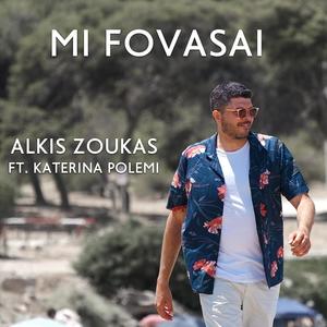 Mi Fovasai (feat. Katerina Polemi)