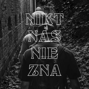 Nikt Nas Nie Zna (Explicit)