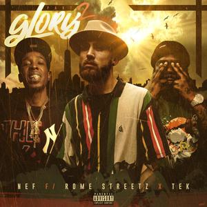 Glory, Pt. 2(feat. Rome Streetz & TEK) (Explicit)