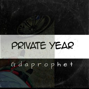 Private Year (Explicit)