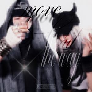 move out the way!!! (feat. Lil Twareg)