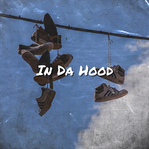 In da Hood (Explicit)