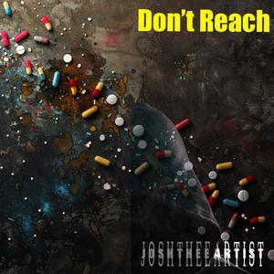 Don't Reach (Explicit)