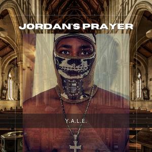 Jordan's Prayer (Explicit)