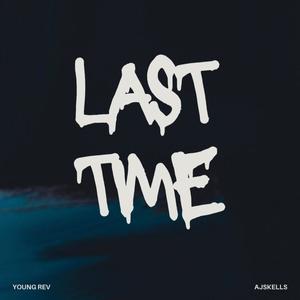 Last Time (Explicit)