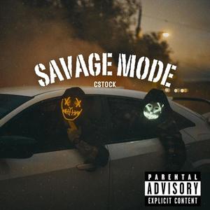 Savage Mode (Explicit)