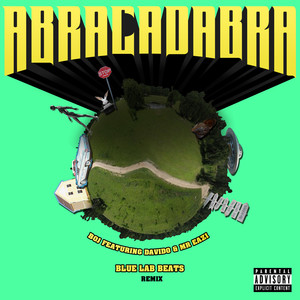 Abracadabra (Blue Lab Beats Remix|Explicit)