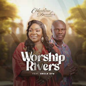 Worship Rivers