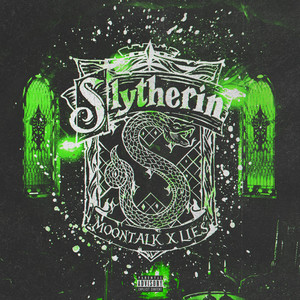 SLYTHERIN(feat. LIES)[Prod. by KAREGI] (Explicit)