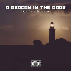 A Beacon In The Dark (Explicit)