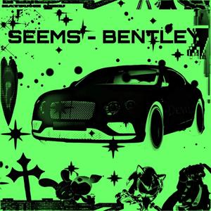 Bentley (Explicit)