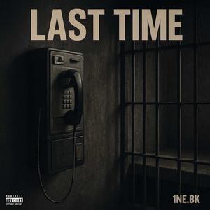 1ne.Bk - Last time (Explicit)