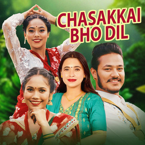 Chasakkai Bho Dil