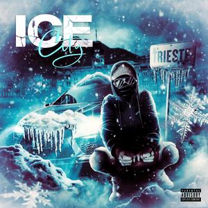 ICE CITY (Explicit)