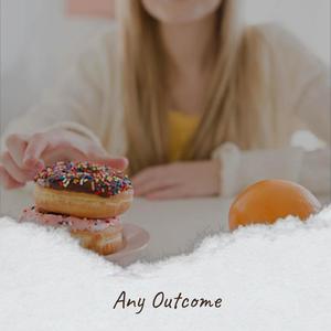 Any Outcome