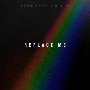 REPLACE ME (feat. wini)