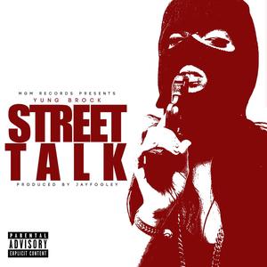 Street Talk (Explicit)