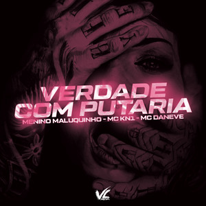 Verdade Com Putaria (Explicit)