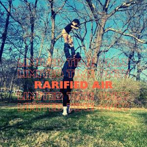 Rarefied Air (Explicit)