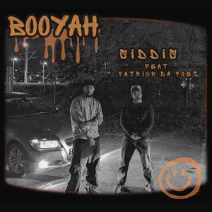 Booyah (feat. Patrick Da Poet) [Explicit]