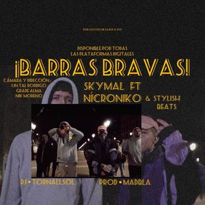 BARRAS BRAVAS (feat. NICRÓNIKO) [Explicit]