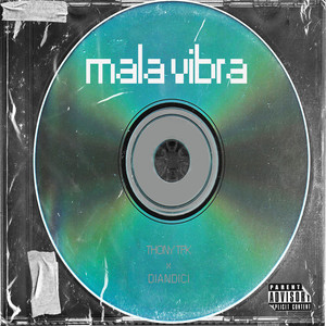 Mala Vibra (Explicit)