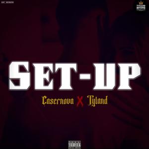 Set-up(feat. TYLAND) (Explicit)