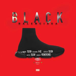 Black balenciaga (feat. M-Gee) [Explicit]