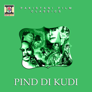 Pind Di Kudi (Pakistani Film Soundtrack)
