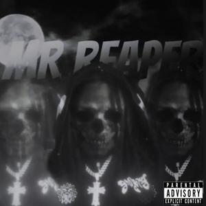 MR. REAPER (Explicit)