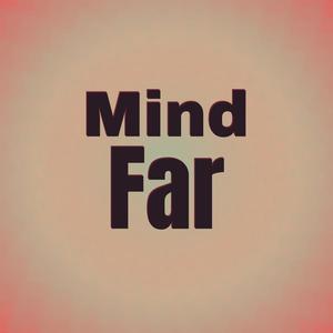 Mind Far