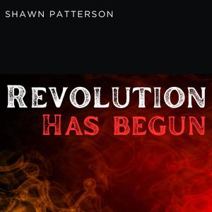 Revolution Has Begun (Explicit)