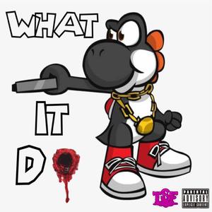 What It Do (feat. Sauce Walka) [Explicit]