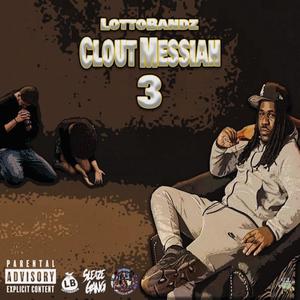 CLOUT MESSIAH 3 (Explicit)