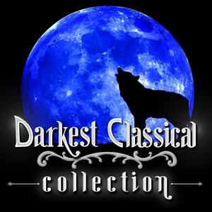 Darkest Classical Collection