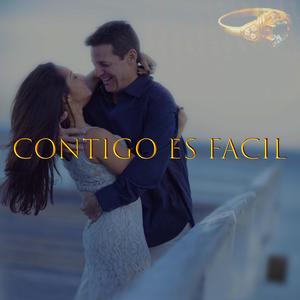 Contigo Es Facil (Explicit)