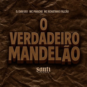 O Verdadeiro Mandelão (Explicit)