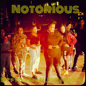 NOTORIOUS (Explicit)