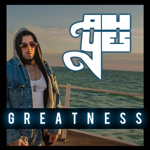 Greatness (Explicit)