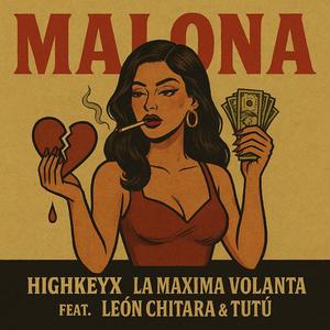 Malona (feat. La Maxima Volanta & Leon Chitara) (Explicit)