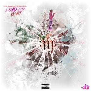 Load Up REMIX (feat. jaeamiri & luhjrr) (Explicit)