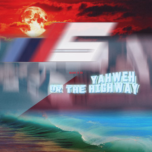 Yahweh or the Highway