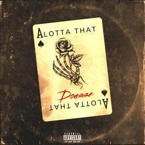 Alotta That (Explicit)