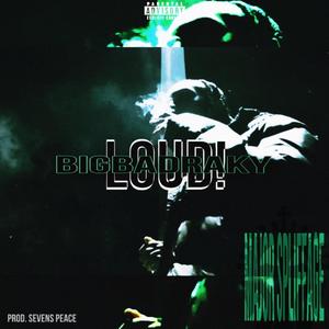 Loud! (Explicit)