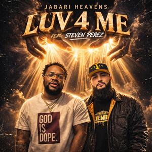 LUV 4 ME (feat. Steven Perez)