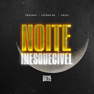 Noite Inesquecivel (Explicit)