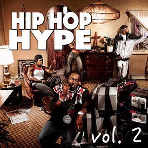 Hip Hop Hype, vol. 2 (Explicit)