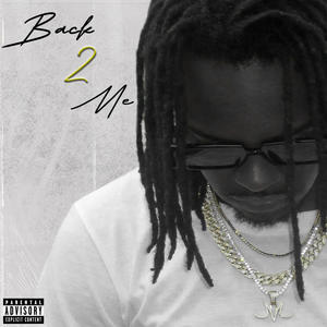 Back 2 Me (Explicit)