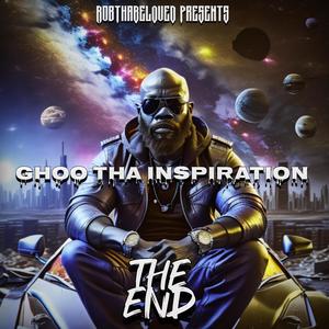 The End (feat. Ghoo Tha Inspiration)