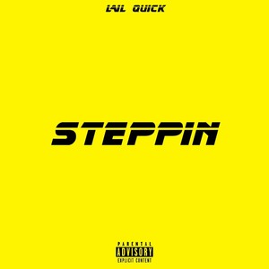 Steppin (Explicit)